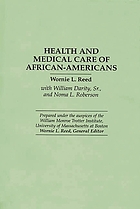 Health and medical care of African-Americans