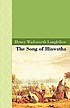 The song of Hiawatha de Henry Wadsworth Longfellow