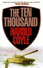 The ten thousand : a novel
