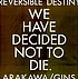 Reversible destiny : Arakawa/Gins