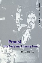 Proust, the body, and literary form