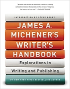 James A. Michener's writer's handbook : explorations in writing and publishing.