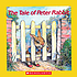 The tale of Peter Rabbit 著者： Beatrix Potter