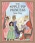 The apple-pip princess by  Jane Ray 