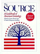The source : a guidebook of American genealogy