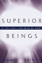 Superior beings : if they exist, how would we know?: game-theoretic implications of omniscience, omnipotence, immortality, and incomprehensibility