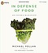 In defense of food von Michael Pollan