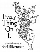 Every thing on it : poems and drawings