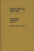 Instrumental virtuosi : a bibliography of biographical materials