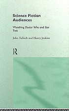 Science fiction audiences : watching Doctor Who and Star trek