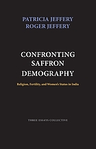 Confronting saffron demography : religion, fertility, and women's status in India