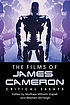 The films of James Cameron : critical essays by  Matthew Kapell 
