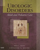 Urologic disorders : adult and pediatric care