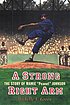 A strong right arm : the story of Mamie 