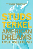 American dreams, lost and found