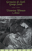 Germaine de Staël, George Sand, and the Victorian woman artist