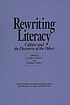 Rewriting literacy : culture and the discourse of the other