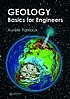 Geology : basics for engineers by Aurèle Parriaux