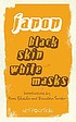 Black skin, white masks 著者： Frantz Fanon