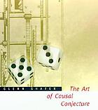 The art of causal conjecture