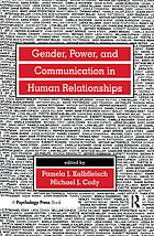 Gender, power, and communication in human relationships