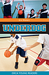 Underdog door Eric Walters