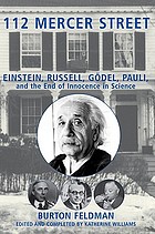 112 Mercer Street : Einstein, Russell, Gödel, Pauli, and the end of innocence in science