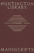 Guide to literary manuscripts in the Huntington Library.