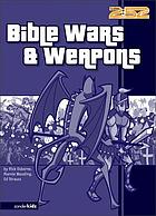 Bible wars & weapons
