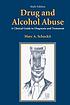 Drug and alcohol abuse : a clinical guide to diagnosis... by  Marc Alan Schuckit 