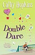 Double dare por Cathy Hopkins