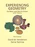 Experiencing geometry : Euclidean and non-Euclidean... by  David W Henderson 