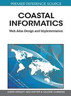 Coastal informatics : web atlas design and implementation