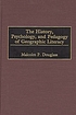 The history, psychology, and pedagogy of geographic... von Malcolm Paul Douglass