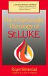 The charismatic theology of St. Luke by  Roger Stronstad 