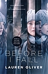 Before I fall by  Lauren Oliver 