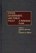Ethics, government, and public policy : a reference guide