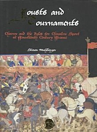 Jousts and tournaments : Charny and the rules for chivalric sport in fourteenth-century France