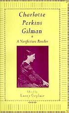 Charlotte Perkins Gilman : a nonfiction reader