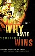 Why David sometimes wins : leadership, organization,... by  Marshall Ganz 