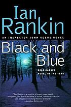 Black & blue : an Inspector Rebus mystery