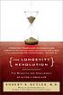 The longevity revolution : the benefits and challenges of living a long life