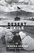 Desert exile : the uprooting of a Japanese American... door Yoshiko Uchida