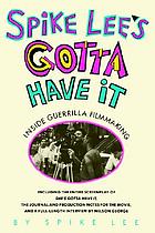 Spike Lee's gotta have it : inside guerrilla filmmaking