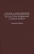 Hitler as philosophe : remnants of the enlightenment in national socialism