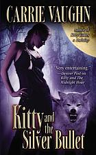 Kitty and the silver bullet