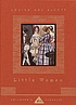 Little women or, Meg, Jo, Beth and Amy von Louisa May Alcott