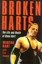 Broken Harts : the life and death of Owen Hart