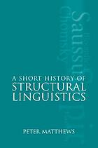 A short history of structural linguistics