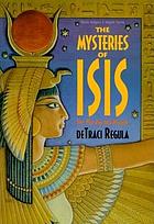 The mysteries of Isis : her worship and magick